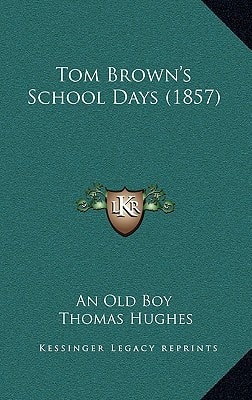 Tom Brown's School Days (1857)