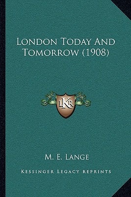 London Today And Tomorrow