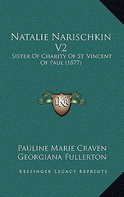 Natalie Narischkin V2: Sister Of Charity Of St. Vincent Of Paul (1877)