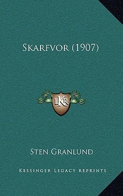 Skarfvor (1907) (Swedish Edition)