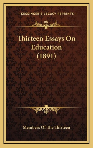 Thirteen Essays On Education (1891)