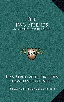 The Two Friends: And Other Stories (1921)