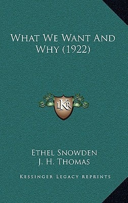 What We Want And Why (1922)