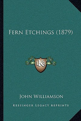 Fern Etchings (1879)
