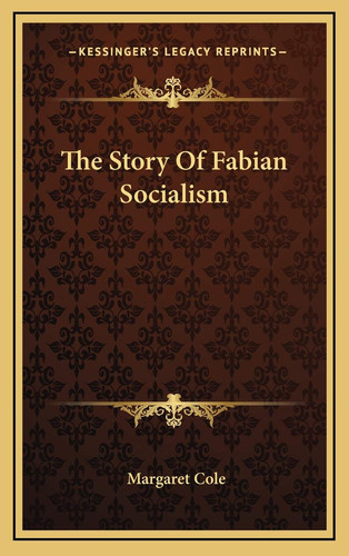 The Story Of Fabian Socialism