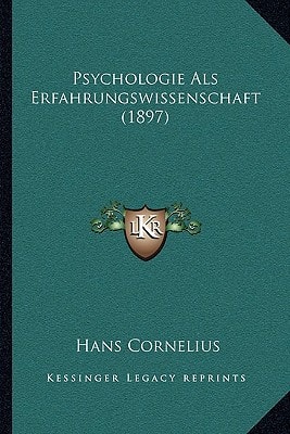Psychologie Als Erfahrungswissenschaft (1897) (German Edition)