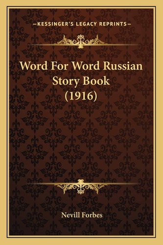 Word For Word Russian Story Book (1916)