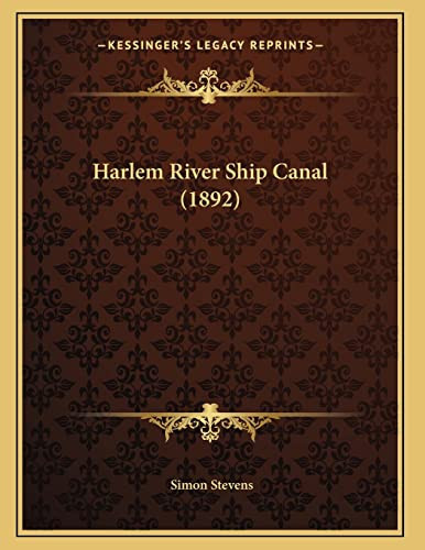Harlem River Ship Canal (1892)