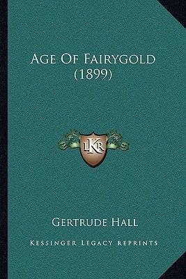 Age Of Fairygold (1899)