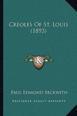 Creoles Of St. Louis (1893)