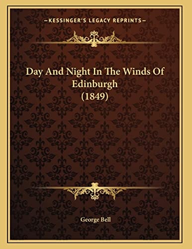 Day And Night In The Winds Of Edinburgh (1849)