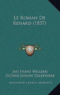 Le Roman De Renard (1837) (French Edition)