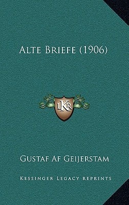 Alte Briefe (1906) (German Edition)