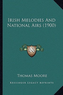 Irish Melodies and National Airs (1900)