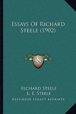 Essays Of Richard Steele (1902)