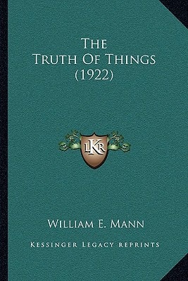 The Truth Of Things (1922)