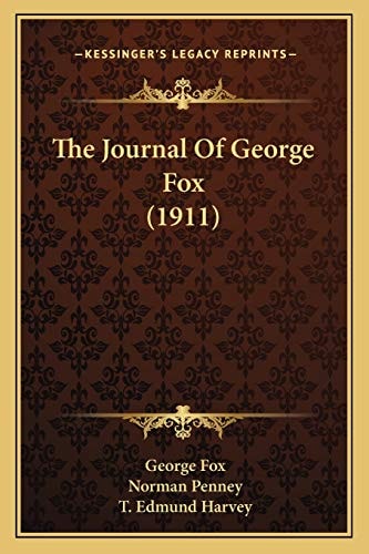 The Journal Of George Fox (1911)