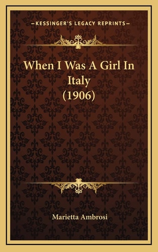 When I Was A Girl In Italy (1906)
