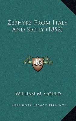 Zephyrs From Italy And Sicily (1852)