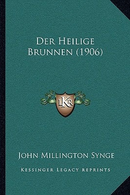 Der Heilige Brunnen (1906) (German Edition)