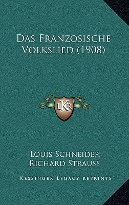 Das Franzosische Volkslied (1908) (German Edition)