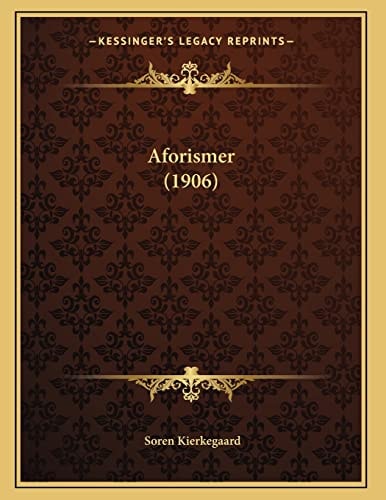 Aforismer (1906) (Danish Edition)