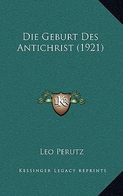 Die Geburt Des Antichrist (1921) (German Edition)