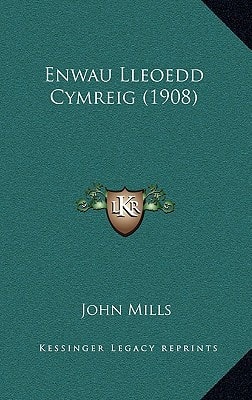 Enwau Lleoedd Cymreig (1908) (Spanish Edition)