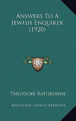 Answers to a Jewish Enquirer (1920)