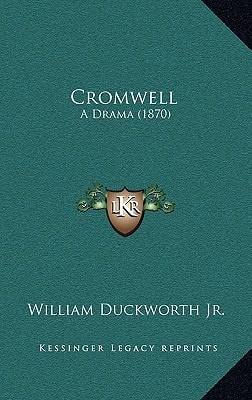 Cromwell: A Drama (1870)