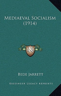 Mediaeval Socialism