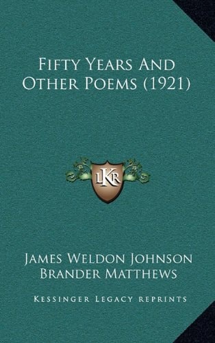 Fifty Years And Other Poems (1921)