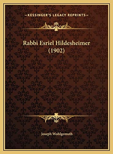 Rabbi Esriel Hildesheimer (1902) (German Edition)