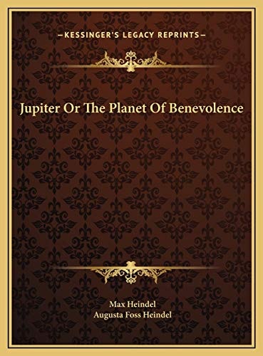Jupiter Or The Planet Of Benevolence