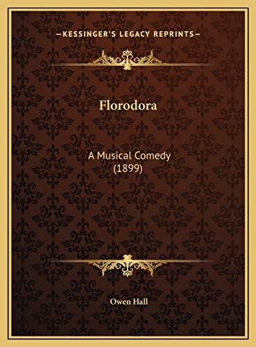 Florodora: A Musical Comedy (1899)