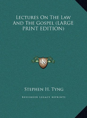 Lectures on the Law and the Gospel