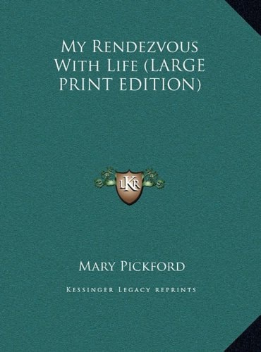 My Rendezvous With Life (LARGE PRINT EDITION)
