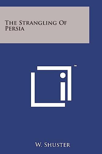 The Strangling of Persia