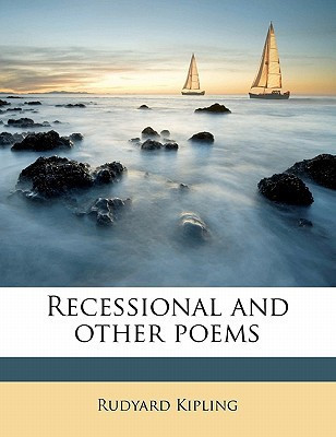 Recessional and other poems