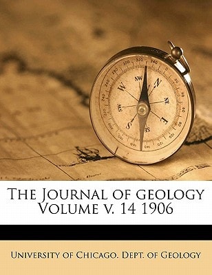 The Journal of geology Volume v. 14 1906