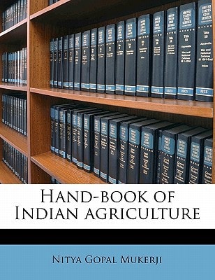 Hand-book of Indian agriculture