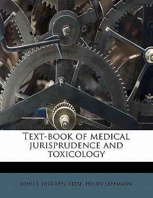 Text-book of medical jurisprudence and toxicology