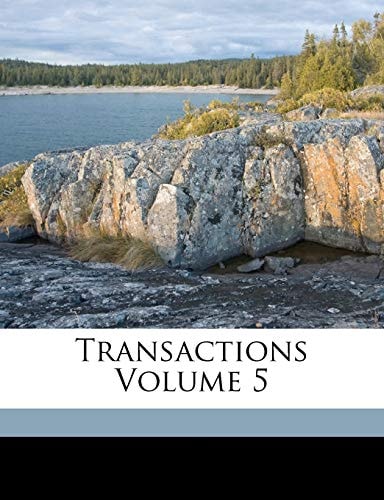 Transactions Volume 5