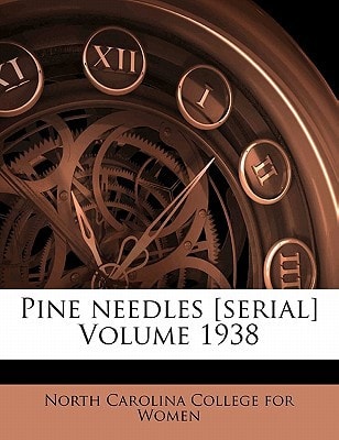 Pine needles Volume 1938