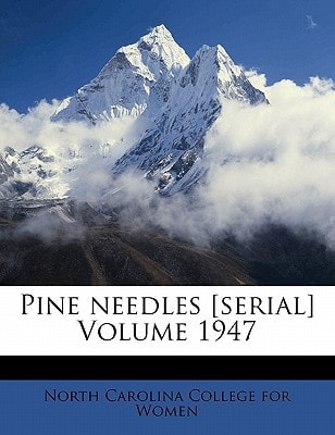 Pine needles Volume 1947