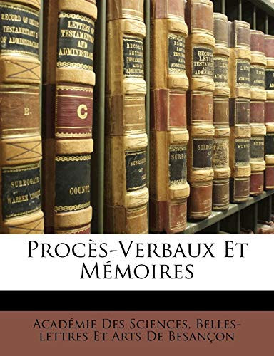 Procès-Verbaux Et Mémoires (French Edition)