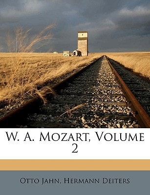 W. A. Mozart, Volume 2 (German Edition)
