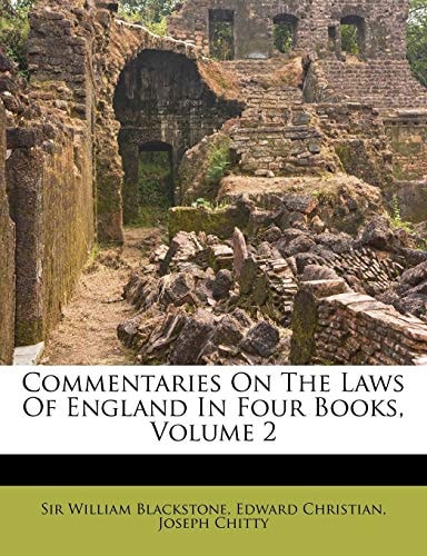 Commentaries On The Laws Of England In Four Books, Volume 2