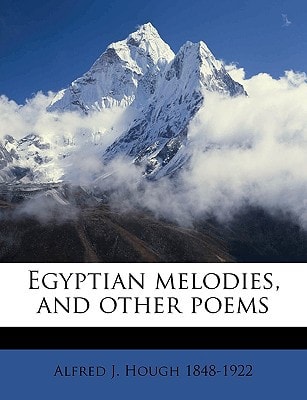 Egyptian melodies, and other poems