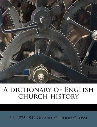 A dictionary of English church history
